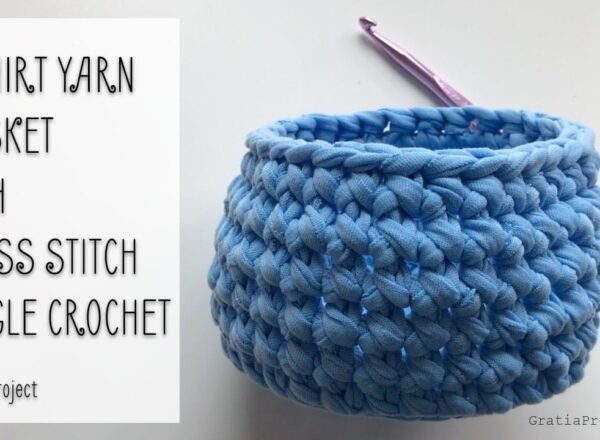 T-Shirt Yarn Basket (With Cross Stitch Single Crochet)
