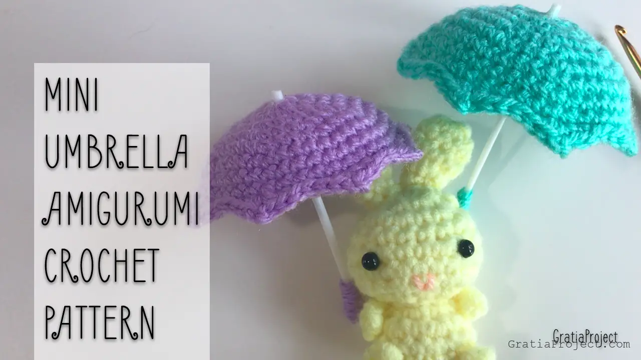Mini Umbrella For Amigurumi Crochet Pattern