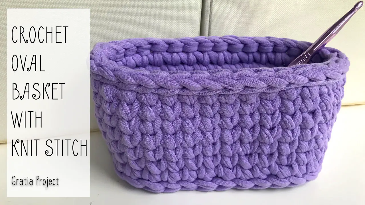 Crochet Oval Basket Knit Stitch With T-Shirt Yarn