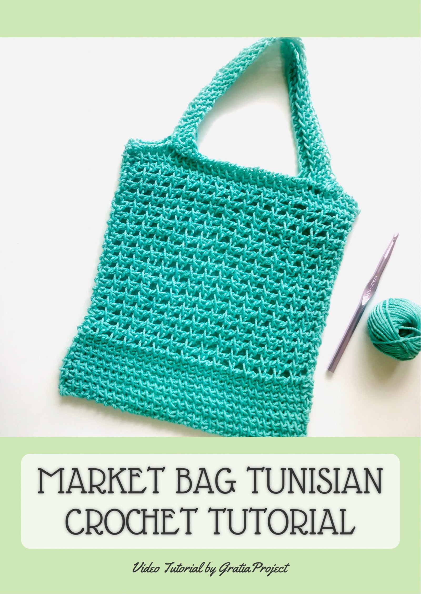 Market Bag Tunisian Crochet Tutorial – Gratia Project