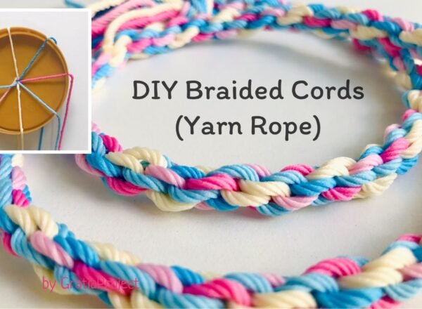 DIY Braided Cords | Yarn Rope