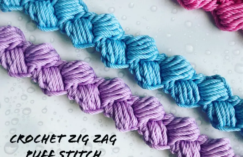 Crochet Zig Zag Puff Stitch Tutorial