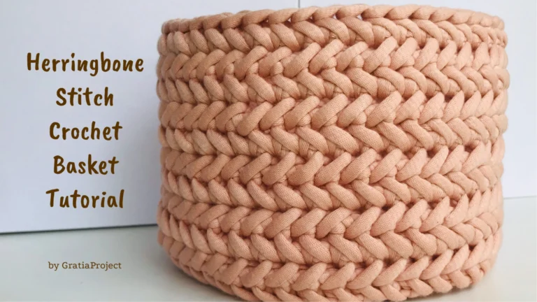 herringbone stitch crochet basket tutorial