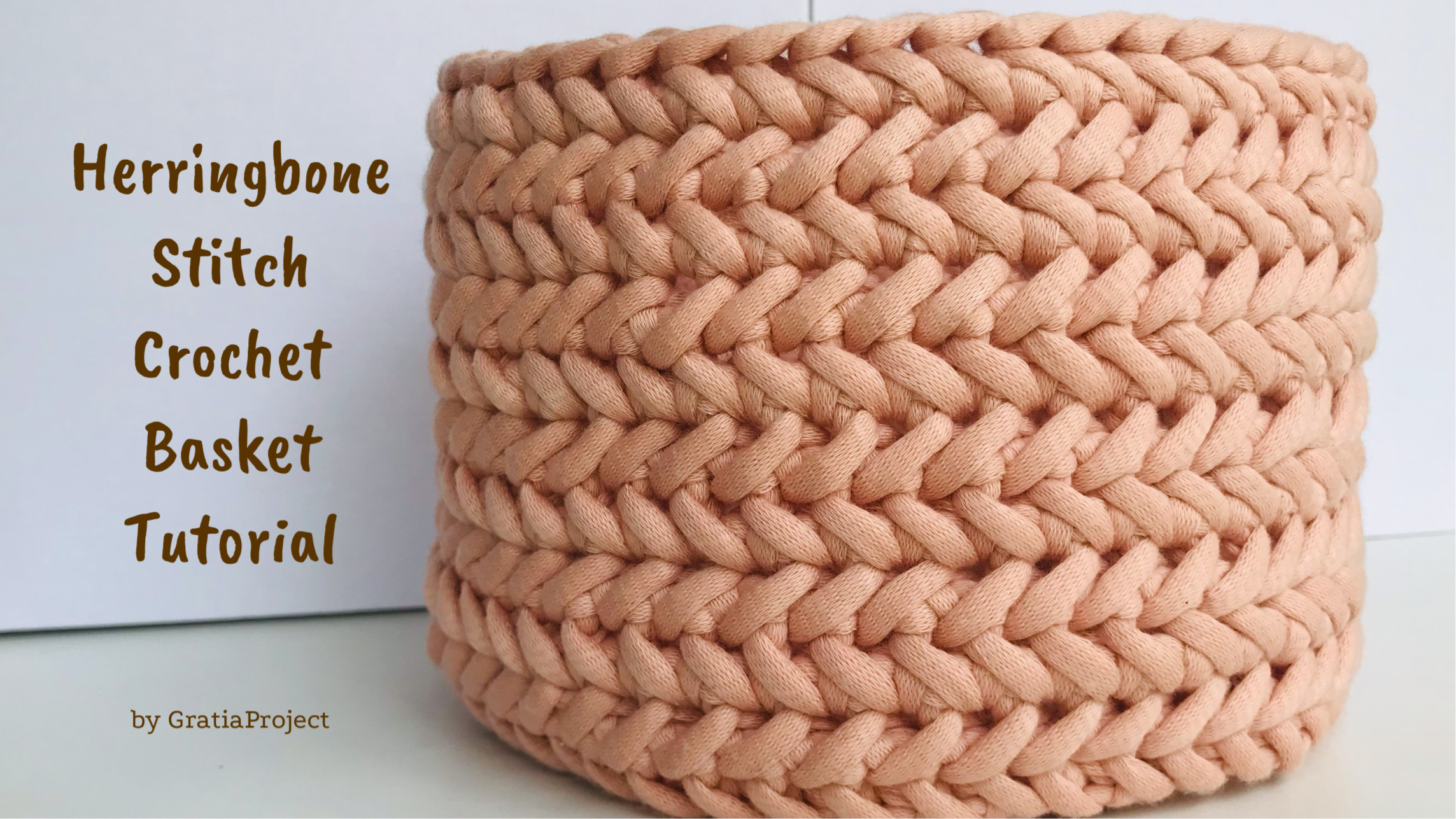 Herringbone Stitch Crochet Basket Tutorial